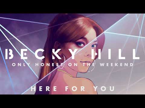 Becky Hill - Here For You (Official Deluxe Album Audio)