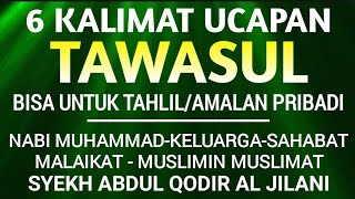 Download lagu 6 MACAM KALIMAT UCAPAN TAWASUL‼️KIRIM FATIHAH LENGKAP‼️TAWASUL FATIHAH LENGKAP mp3