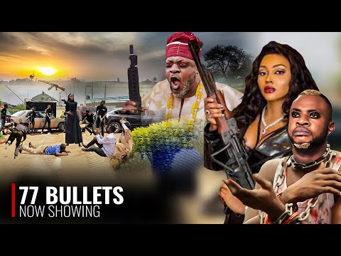 77 BULLETS | ODUNLADE ADEKOLA | MERCY AIGBE | 2025 Latest Trending Yoruba Full Movie Drama