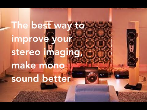 The best way to improve stereo imaging--first improve your speakers mono imaging
