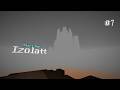 Izolatt Episode 7 Lava Tunnel