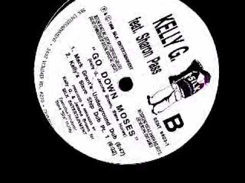 Kelly G - Go Down Moses (silk's 12_ anthem)