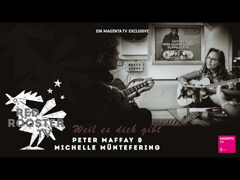 Peter Maffay, Michelle Müntefering - Weil es dich gibt | Red Rooster TV