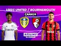 Le résumé de Leeds United / Bournemouth - Premier League 2022-23 (15ème journée)