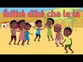 Ediké diké cha la la - Ronde camérounaise pour les maternelles