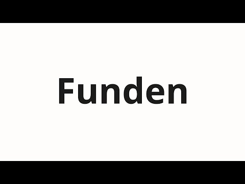 How to pronounce Funden