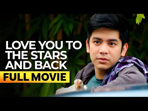 ‘Love You to the Stars and Back’ FULL MOVIE | Julia Barretto, Joshua Garcia