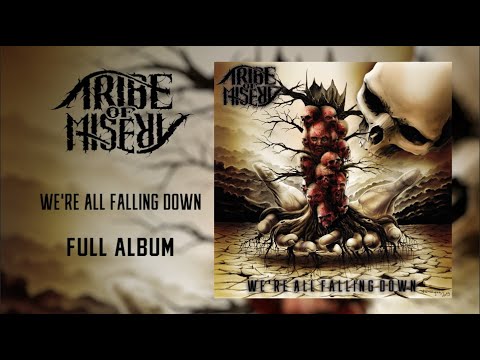 Tribe of Misery - Tribe of Misery - We're All Falling Down (FULL ALBUM)