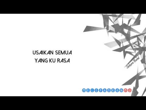 Sakura Band - Melepaskanmu (lirik)