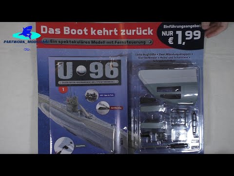 [TEST] Hachette U-Boot U-96 (Metall) Part 1 - Vorstellung und Infos zum neuen Projekt!