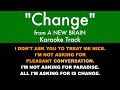 "Change" from A New Brain - Karaoke Track with Lyrics on Screen