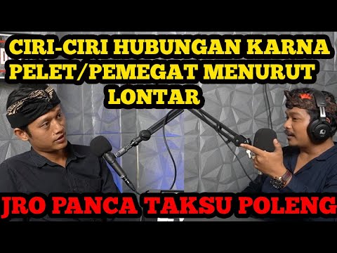 KUPAS ILMU PELET, MEWINTEN, SESIKEPAN, PIS REJUNA, DAN MELUASIN BERSAMA PENEKUN LONTAR JRO PANCA