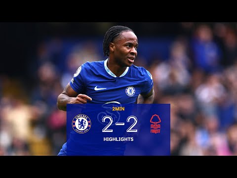 Chelsea 2-2 Nottingham Forest | Highlights | Premier League 22/23