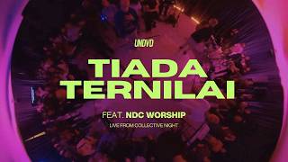 Download lagu Tiada Ternilai | UNDVD feat. NDC Worship mp3