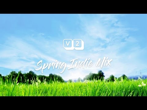 V2 Spring Indie Mix