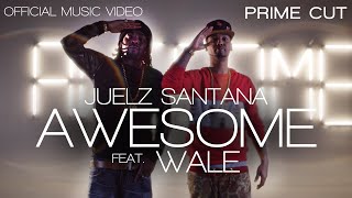 Juelz Santana - Awesome (feat. Wale) [Official Music Video]