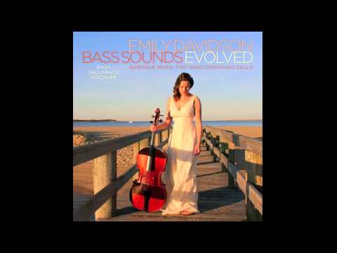 BASS SOUNDS: Evolved, Solo Baroque Cello Album