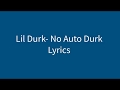 Lil Durk No Auto Durk Lyrics