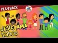 Jesus Ama Cada Um 3 Palavrinhas Playback Volume 5