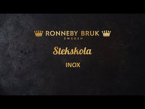 Ronneby Bruks stekskola del 8 - INOX