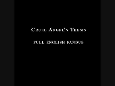 Neon Genesis Evangelion - Cruel Angel's Thesis (Full English Fandub)