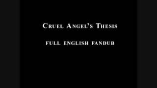 Neon Genesis Evangelion - Cruel Angel's Thesis (Full English Fandub)