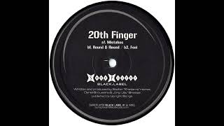 20th Finger – Mistakes