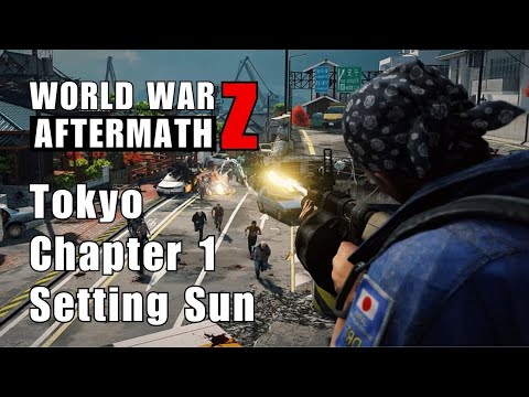 World War Z : Aftermath - Setting Sun ( Tokyo : Chapter 1 )