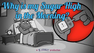 Why is my sugar high in the morning?
