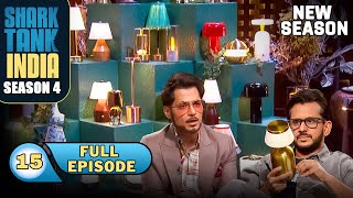Shark Tank India S4 | Ep 15 | Aman के घर में पहले से ही हैं Rosha Lamps के products! | Full Episode