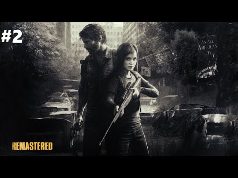 (Pelataan) The Last of Us - Osa 2