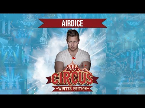 AIRDICE LIVE | FREAKCIRCUS WINTER EDITION 2022 | by HouseKaspeR & Atomic Bass