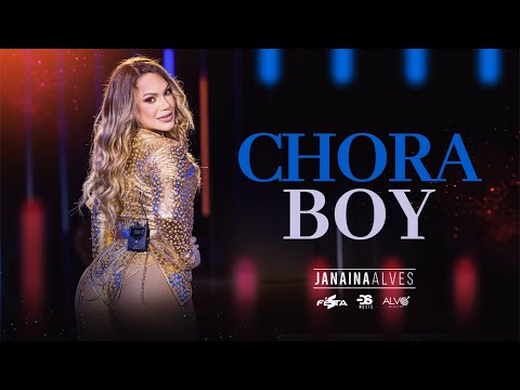 Janaina Alves - Chora boy