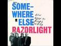 Razorlight Somewhere Else