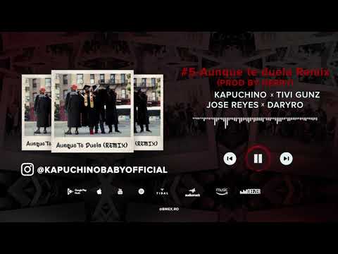 Aunque Te Duela Remix - Kapuchino, Tivi Gunz, Jose Reyes, Dayro [Track #5] (Audio Oficial)