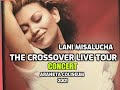 Lani Misalucha | First Major Concert in Araneta (HD) THE CROSSOVER LIVE TOUR