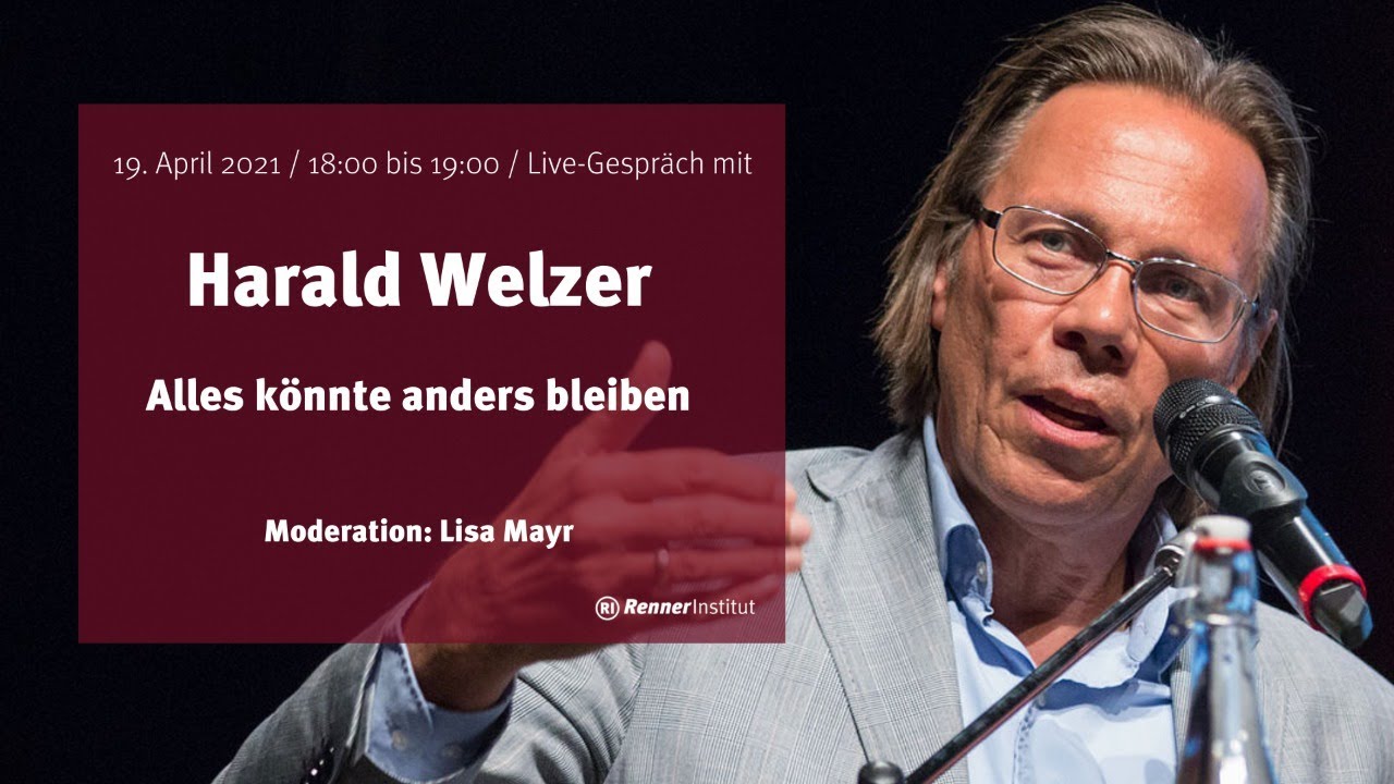 Harald Welzer: Alles könnte anders bleiben