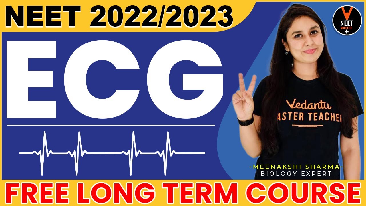 ECG (Electrocardiogram) | Body Fluids and Circulation Class 11 | NEET 2022 | NEET Biology