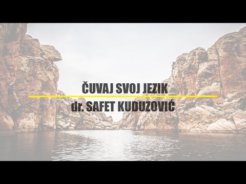 ČUVAJ SVOJ JEZIK ᴴᴰ┇dr. Safet Kuduzović