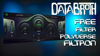 Video thumbnail for FILTRON: free filter from Polyverse by DATABROTH