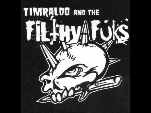 Tim Raldo & the Filthy Fuks- Never Die