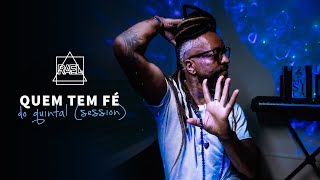 Quem Tem Fé - Do Quintal (Session) Lyrics English Translation