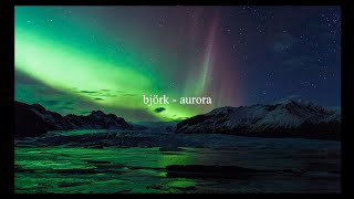 björk - aurora // español