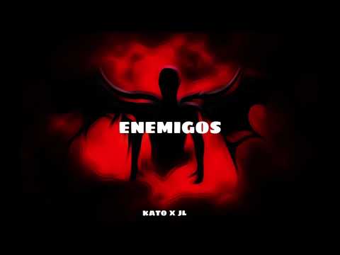 KATO X JL - ENEMIGOS