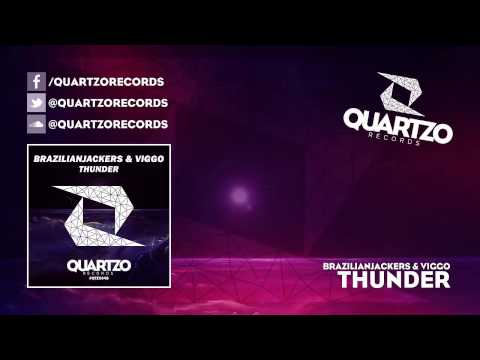 Brazilianjackers & VIGGO - Thunder (OUT NOW!)