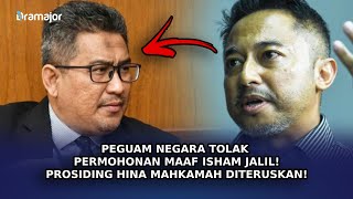 Download lagu PEGUAM NEGARA Tolak Permohonan Maaf Isham Jalil! Prosiding Hina Mahkamah Diteruskan! mp3
