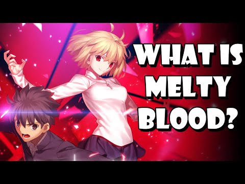 Just what is Melty Blood all about anyways?