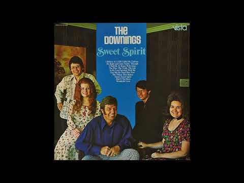 You Sho Do Need Him Now - The Downings 1973