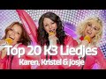 Mijn Top 20 K3 Liedjes KKJ