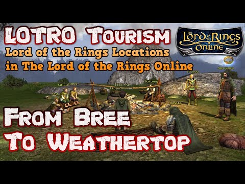 LOTRO Tourism - From Bree To Weathertop